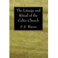 thumbnail image 1 of The Liturgy and Ritual of the Celtic Church (Paperback), 1 of 1