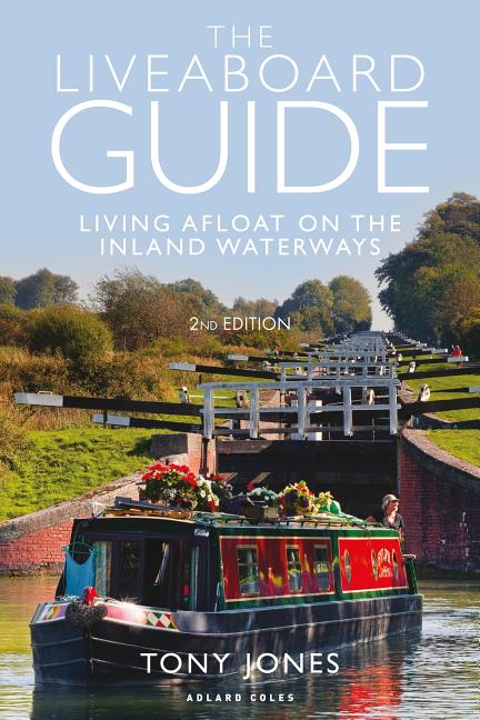 The Liveaboard Guide : Living Afloat on the Inland Waterways (Edition 2) (Paperback) - image 1 of 1