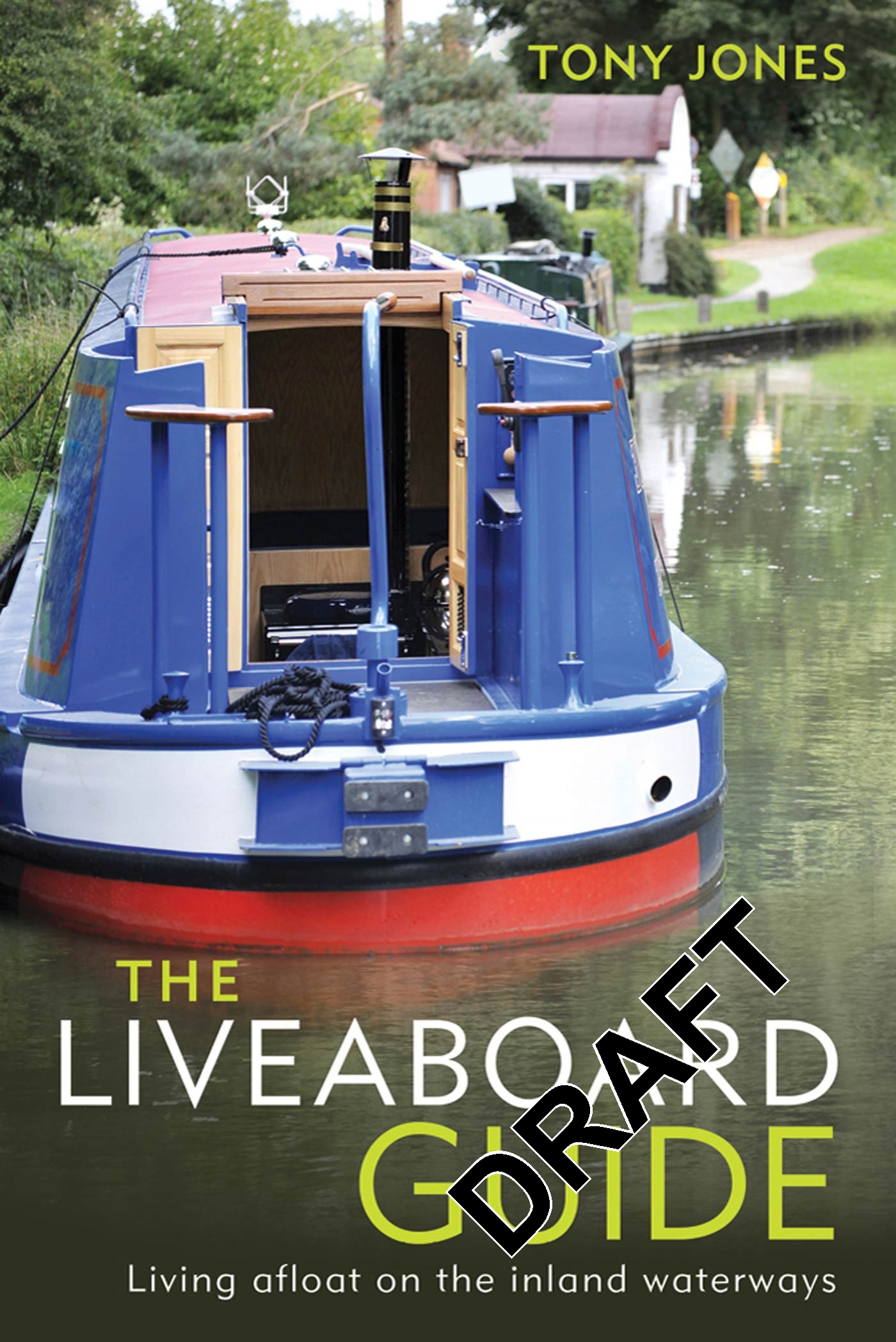 The Liveaboard Guide : Living Afloat on the Inland Waterways (Paperback) - image 1 of 1