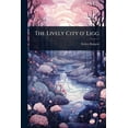 thumbnail image 1 of The Lively City o' Ligg, (Paperback), 1 of 1