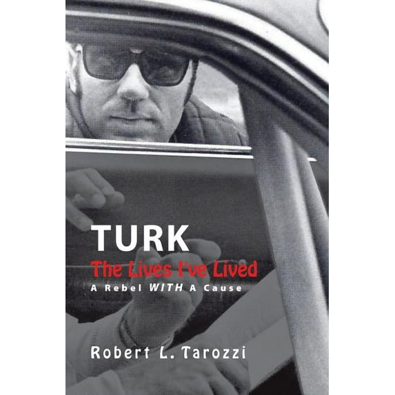 The Lives I've Lived: A Rebel with a Cause