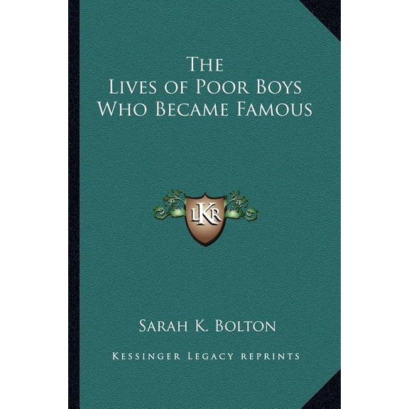 The Lives of Poor Boys Who Became Famous (Paperback)