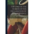 thumbnail image 1 of The Lives of the Signers of the Declaration of Independence, (Paperback), 1 of 1