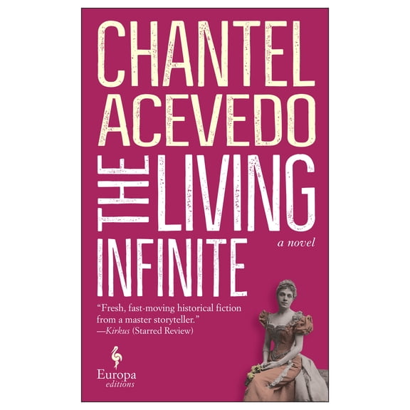 The Living Infinite (Paperback) by Chantel Acevedo