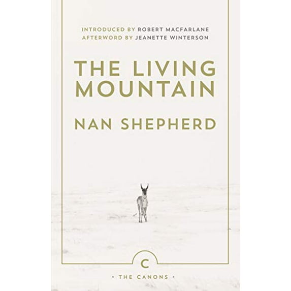 Pre-Owned The Living Mountain: A Celebration of the Cairngorm Mountains of Scotland (Canons), 9780857861832, 0857861832, Paperback, Main - Canons Imprint Re-issue edition