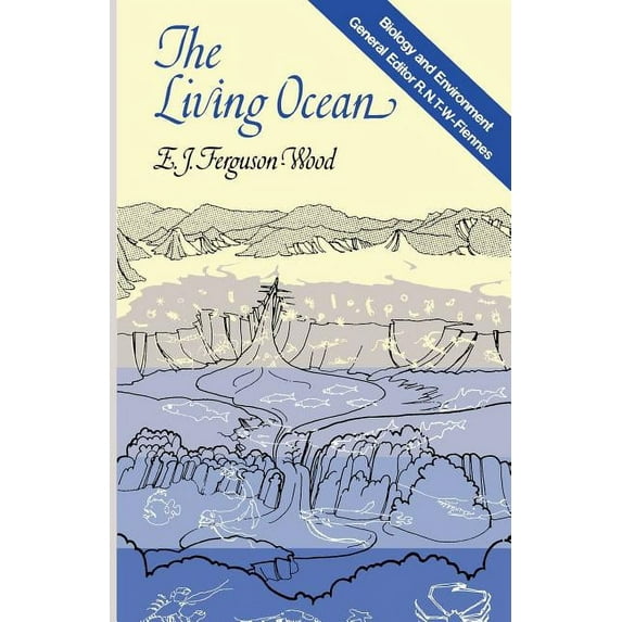 The Living Ocean: Marine Microbiology, (Paperback)