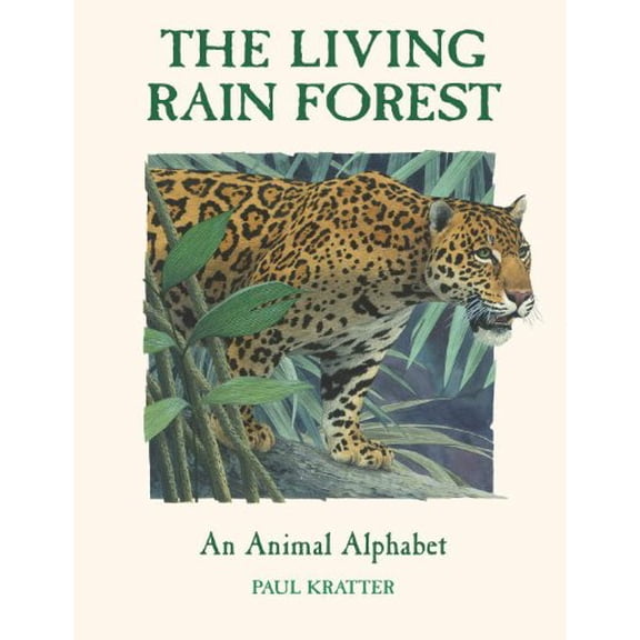 Pre-Owned The Living Rain Forest: An Animal Alphabet Paperback