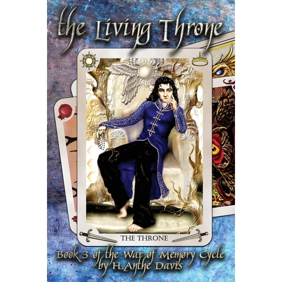 The Living Throne The War of Memory Cycle Paperback 1511982535 9781511982535 H. Anthe Davis