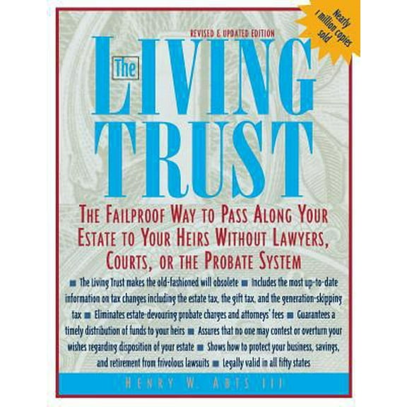Pre-Owned The Living Trust: The Failproof Way to Pass Along Your Estate to Your Heirs (Paperback) 0071387099 9780071387095