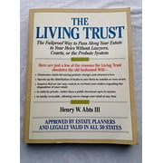 Pre-Owned The Living Trust: The Fail-Proof Way to Pass Along Your Estate to Your Heirs Without Lawyers, Courts, or the Probate System Paperback Henry W. Abts 111