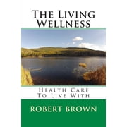 The Living Wellness Paperback
