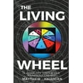 thumbnail image 1 of The Living Wheel, (Paperback), 1 of 1