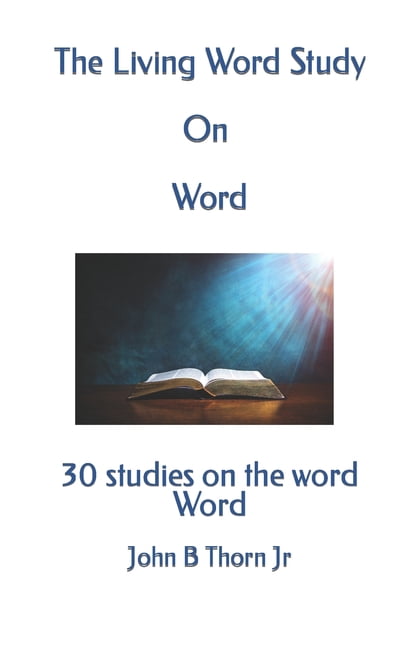 The Living Word Study On Word (Paperback)