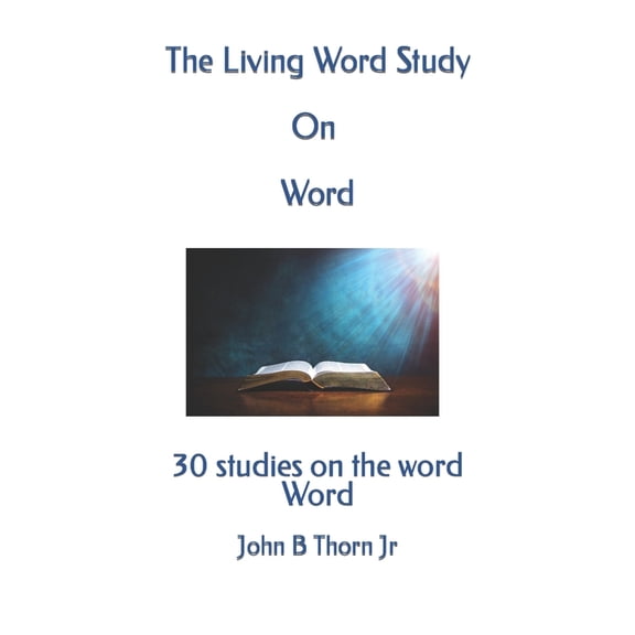 The Living Word Study On Word (Paperback)