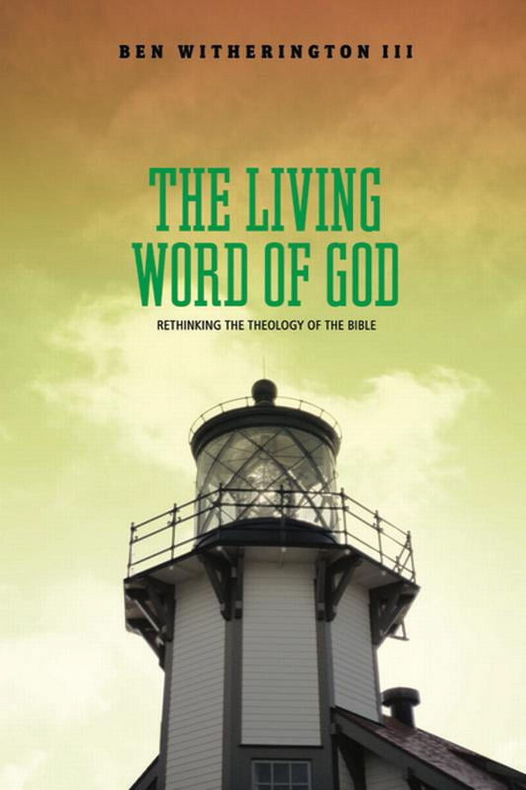 The Living Word of God: Rethinking the Theology of the Bible, (Paperback), image size:1066x1600