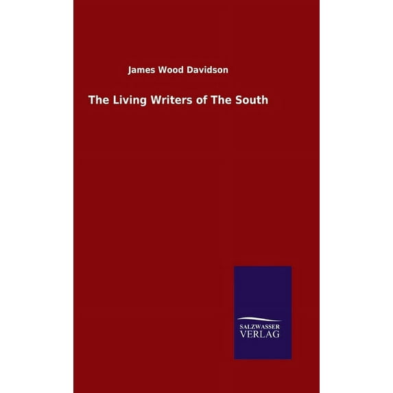 The Living Writers of The South (Hardcover)