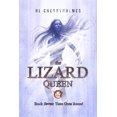 thumbnail image 1 of The Lizard Queen The Lizard Queen Book Seven: Time Goes Round, Book 7, (Paperback), 1 of 1