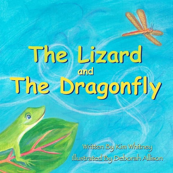 The Lizard and the Dragonfly, (Paperback)