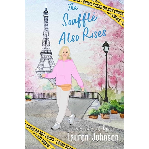 The Lizi Cleverly Midlife Badass Detecti The Souffl Also Rises, Book 1, (Paperback)