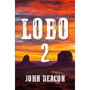 The Lobo Trilogy Lobo 2 Paperback
