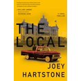thumbnail image 1 of Pre-Owned The Local: A Legal Thriller (Hardcover) 0385547811 9780385547819, 1 of 1