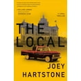 thumbnail image 1 of The Local: A Legal Thriller (Hardcover) by Joey Hartstone, 1 of 1