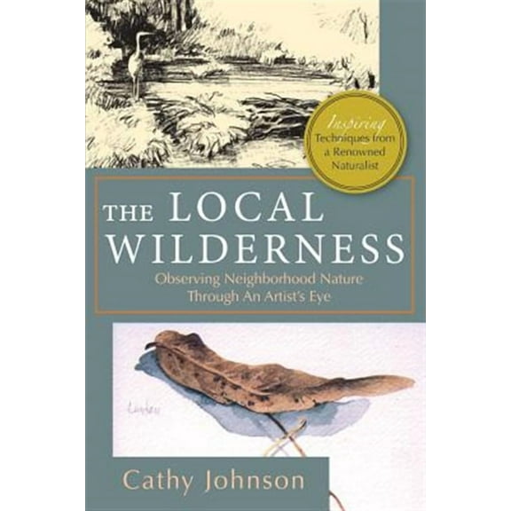 The Local Wilderness (Paperback)