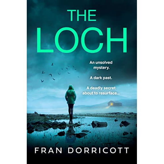Pre-Owned The Loch: a totally addictive dark and eerie psychological thriller for 2023 with a shocking twist Paperback