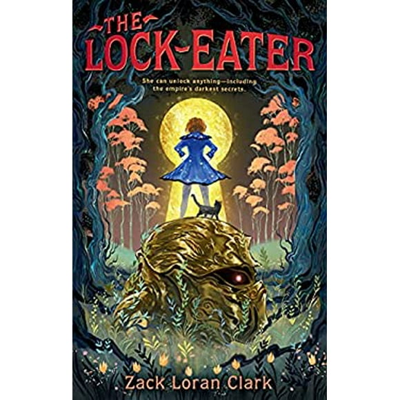Pre-Owned The Lock-Eater  Hardcover Zack Loran Clark