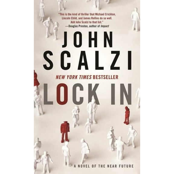 Lock in Lock in: A Novel of the Near Future, Book 1, (Paperback)