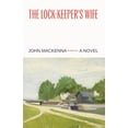 thumbnail image 1 of The Lock-Keeper's Wife, (Paperback), 1 of 1