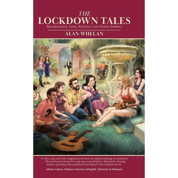 The Lockdown Tales: Disobedience, Love, Patience and Other Stories, (Hardcover)