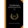 thumbnail image 1 of The Lockhart Papers : Containing Memoirs and Commentaries Upon the Affairs of Scotland from 1702 to 1715; Volume 2 (Paperback), 1 of 1