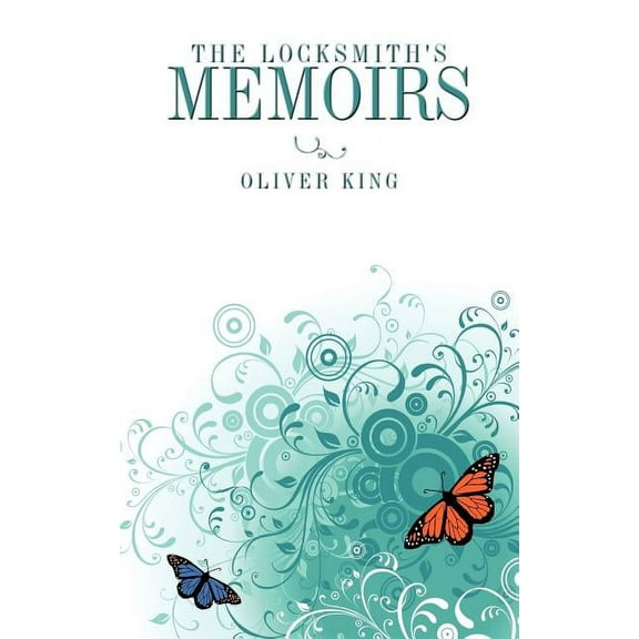 The Locksmith's Memoirs, (Paperback)