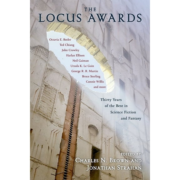 The Locus Awards: Thirty Years of the Best in Science Fiction and Fantasy, (Paperback)