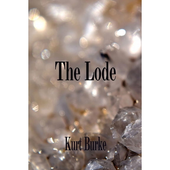 The Lode, (Paperback)
