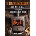 thumbnail image 1 of Pre-Owned The Log Book: Getting the Best from Your Woodburning Stove (Paperback) 1856231577 9781856231572, 1 of 1