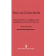thumbnail image 1 of The Log Cabin Myth (Hardcover), 1 of 1