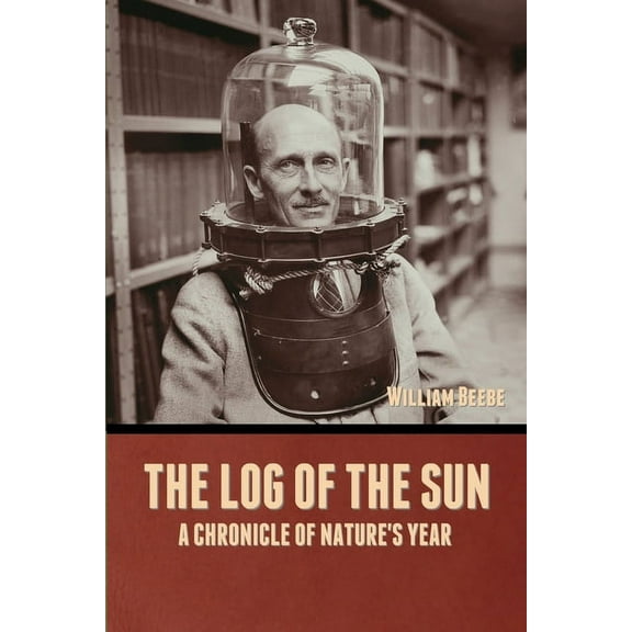 The Log of the Sun, (Paperback)