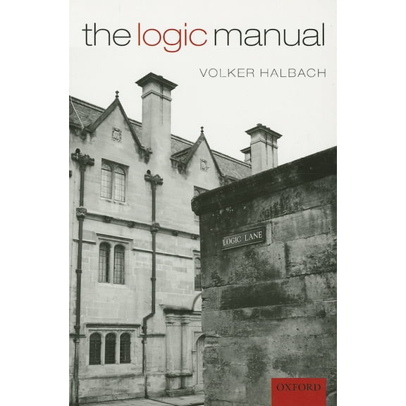 The Logic Manual, (Paperback)