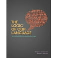 thumbnail image 1 of The Logic of Our Language, (Paperback), 1 of 1