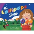 thumbnail image 1 of The Lollipops Song: a sweet twilight tale, (Hardcover), 1 of 1