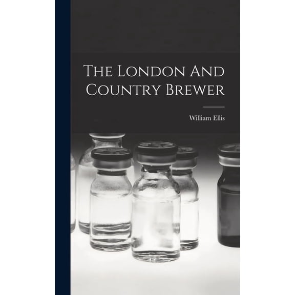 The London And Country Brewer (Hardcover)