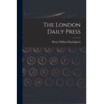 thumbnail image 1 of The London Daily Press (Paperback), 1 of 1