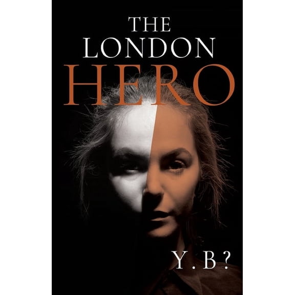 The London Hero, (Paperback)