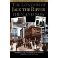 thumbnail image 1 of Pre-Owned The London of Jack the Ripper:: Then and Now Paperback - USED, 1 of 1