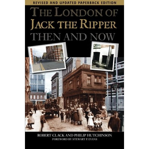 Pre-Owned The London of Jack the Ripper:: Then and Now Paperback - USED