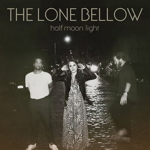 The Lone Bellow - Half Moon Light - Music & Performance - CD
