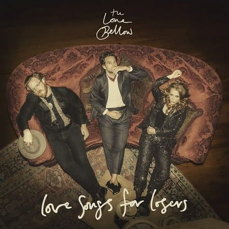 The Lone Bellow - Love Songs for Losers - Music & Performance - CD