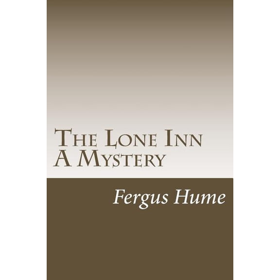 The Lone Inn A Mystery (Paperback)
